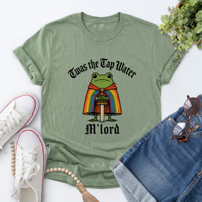 Twas the Tap Water M'lord Tee — Sage