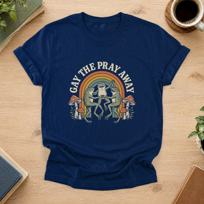 Gay The Pray Away Tee — Navy